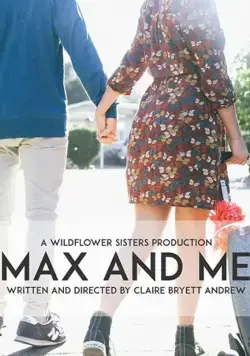 Макс и Я / Max and Me (2020) фильм скачать через торрент в хорошем качестве
