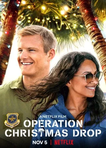 Подарки с неба / Операция Рождество / Operation Christmas Drop (2020) фильм скачать через торрент в хорошем качестве