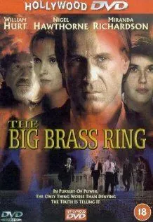 Неопровержимые улики / The Big Brass Ring (1999) фильм скачать через торрент в хорошем качестве