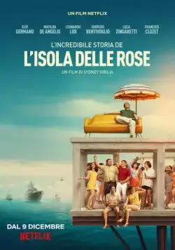 Невероятная история Острова роз / L'incredibile storia dell'Isola delle Rose (2020) фильм скачать через торрент в хорошем качестве
