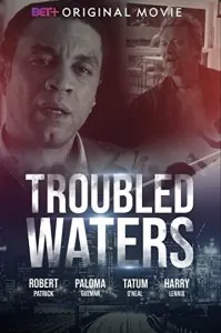 Мутные воды / Troubled Waters (2020) фильм скачать через торрент в хорошем качестве