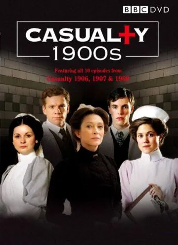 Лондонский госпиталь / Casualty 1907 (2008) сериал скачать через торрент в хорошем качестве