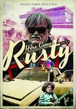 А вот и Расти / Here Comes Rusty (2016) фильм скачать через торрент в хорошем качестве