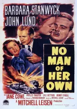 Не её мужчина / No Man of Her Own (1950) фильм скачать через торрент в хорошем качестве