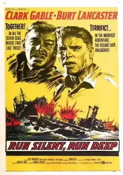 Идти тихо, идти глубоко / Run Silent, Run Deep (1958) фильм скачать через торрент в хорошем качестве
