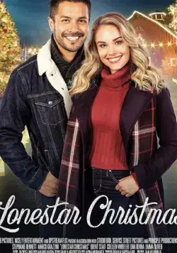 Рождество одинокой звезды / Lonestar Christmas (2020) фильм скачать через торрент в хорошем качестве
