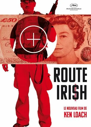 Ирландский маршрут / Route Irish (2010) фильм скачать через торрент в хорошем качестве