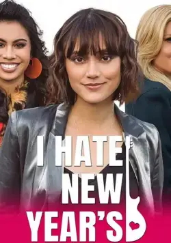 I Hate New Year's / I Hate New Year's (2020) фильм скачать через торрент в хорошем качестве