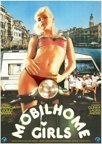 Девушки из дома на колёсах / Mobilhome Girls (1985) фильм скачать через торрент в хорошем качестве