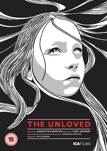 Нелюбимая / The Unloved (2009) фильм скачать через торрент в хорошем качестве