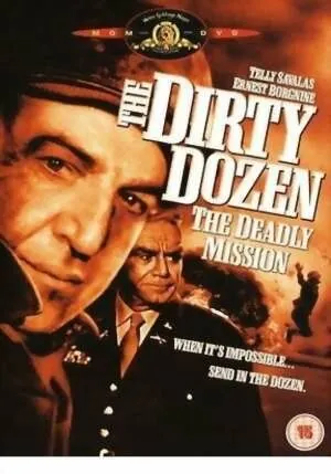 Грязная дюжина: Смертельное задание / Dirty Dozen: The Deadly Mission (1987) фильм скачать через торрент в хорошем качестве