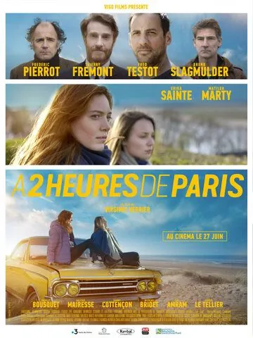 À 2 heures de Paris / À 2 heures de Paris (2018) фильм скачать через торрент в хорошем качестве
