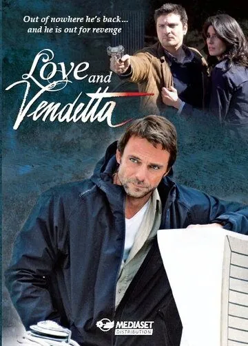 Любовь и месть / Un amore e una vendetta (2011) сериал скачать через торрент в хорошем качестве
