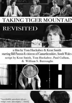 Повторный захват горы тигра / Taking Tiger Mountain: Revisited (2019) фильм скачать через торрент в хорошем качестве