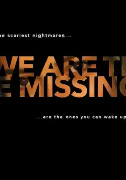 Мы - пропавшие / We Are the Missing (2020) фильм скачать через торрент в хорошем качестве