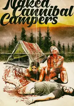Лагерь обнажённых людоедок / Naked Cannibal Campers (2020) фильм скачать через торрент в хорошем качестве