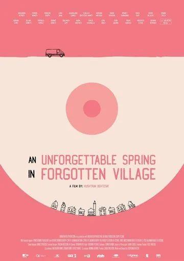 Незабываемая весна в забытой деревне / An Unforgettable Spring in a Forgotten Village (2019) фильм скачать через торрент в хорошем качестве
