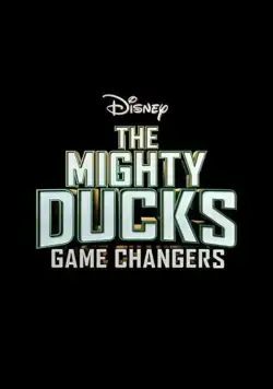 Могучие утята: Новые правила / The Mighty Ducks: Game Changers (2021) сериал скачать через торрент в хорошем качестве