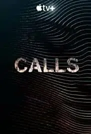 Тревожный звонок / Calls (2021) сериал мультфильм скачать через торрент в хорошем качестве