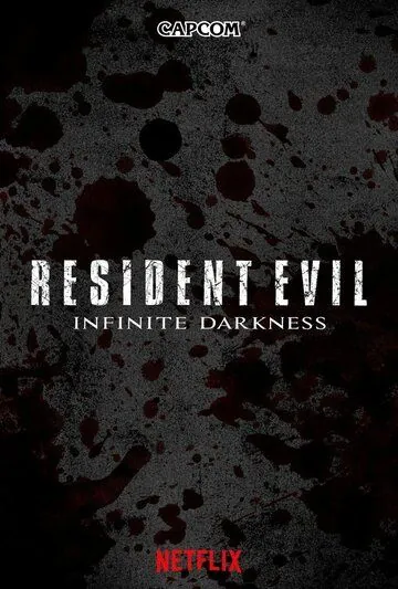 Обитель зла: Бесконечная тьма / Resident Evil: Infinite Darkness (2021) сериал мультфильм скачать через торрент в хорошем качестве