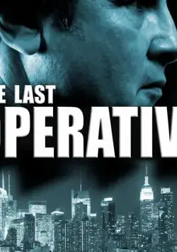 Последний агент / The Last Operative (2019) фильм скачать через торрент в хорошем качестве