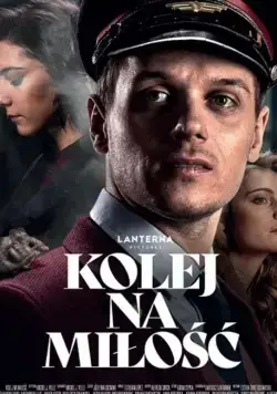 Время для любви / Kolej na milosc (2020) фильм скачать через торрент в хорошем качестве