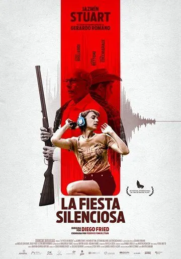 Тихая вечеринка / La Fiesta Silenciosa (2019) фильм скачать через торрент в хорошем качестве
