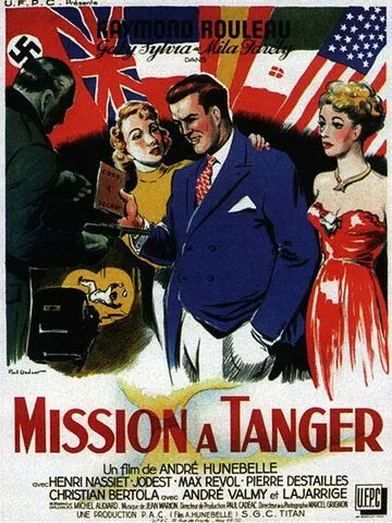 Миссия в Танжере / Mission à Tanger (1949) фильм скачать через торрент в хорошем качестве