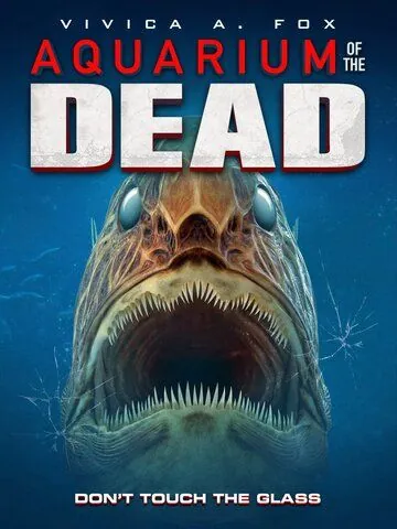 Аквариум мертвецов / Aquarium of the Dead (2021) фильм скачать через торрент в хорошем качестве