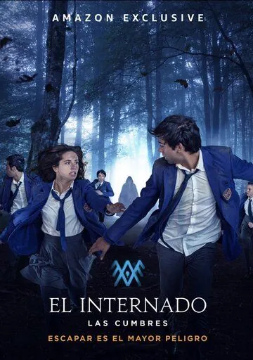 Интернат / El Internado: Las Cumbres (2021) сериал скачать через торрент в хорошем качестве