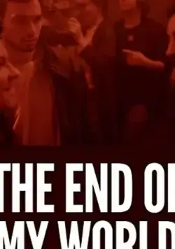 Mój koniec swiata (2017) фильм скачать через торрент в хорошем качестве