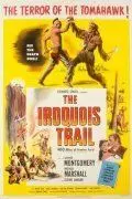 Тропа Ирокезов / The Iroquois Trail (1950) фильм скачать через торрент в хорошем качестве