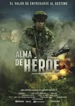 Alma de Héroe (2019) фильм скачать через торрент в хорошем качестве