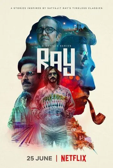 Многоликий Сатьяджит Рай / Ray (2021) сериал скачать через торрент в хорошем качестве