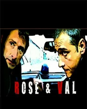 Профессионалы следствия / Rose et Val (2005) сериал скачать через торрент в хорошем качестве