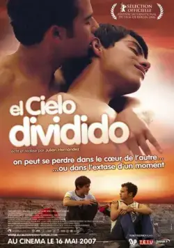 Расколотое небо / El cielo dividido (2006) фильм скачать через торрент в хорошем качестве