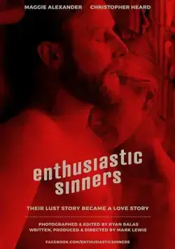 Исступлённые грешники / Enthusiastic Sinners (2017) фильм скачать через торрент в хорошем качестве