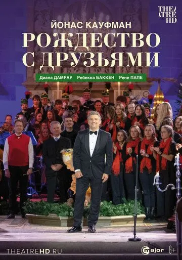 Йонас Кауфман: Рождество с друзьями / Jonas Kaufmann: Christmas with Friends (2022) фильм скачать через торрент в хорошем качестве