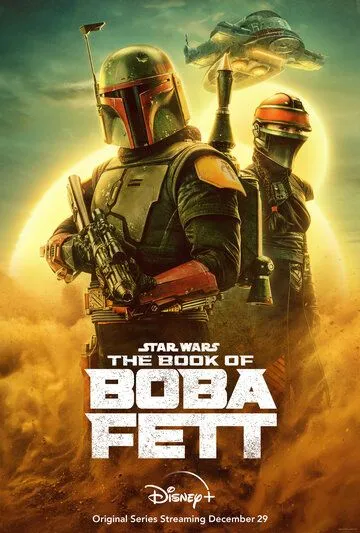 Книга Бобы Фетта / Star Wars: The Book of Boba Fett (2021) сериал скачать через торрент в хорошем качестве