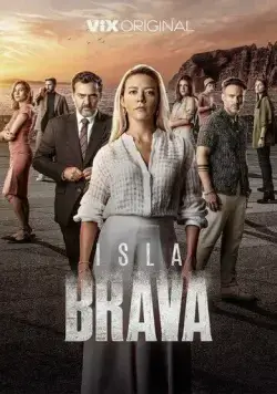 Остров Брава / Isla Brava (2023) сериал скачать через торрент в хорошем качестве