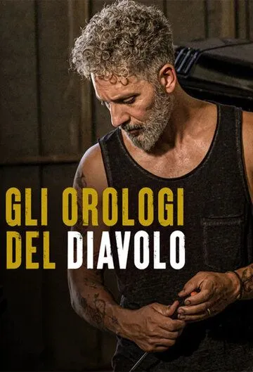 Часы дьявола / Gli orologi del diavolo (2020) сериал скачать через торрент в хорошем качестве