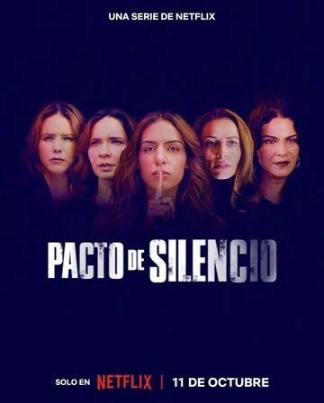Обет молчания / Pacto de silencio (2023) сериал скачать через торрент в хорошем качестве