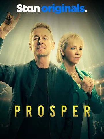 Процветание / Prosper (2024) сериал скачать через торрент в хорошем качестве