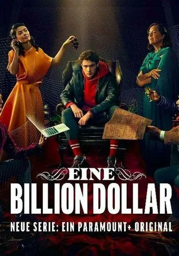 Один триллион долларов / Eine Billion Dollar (2023) сериал скачать через торрент в хорошем качестве
