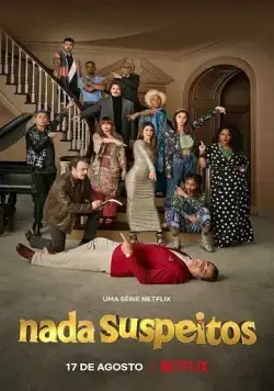 Не вызывая подозрений / Nada Suspeitos (2022) сериал скачать через торрент в хорошем качестве