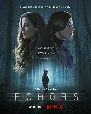 Отголоски эха / Echoes (2022) сериал скачать через торрент в хорошем качестве