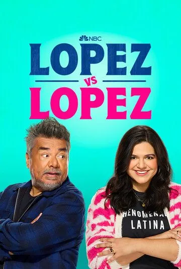 Лопес против Лопеса / Lopez vs. Lopez (2022) сериал скачать через торрент в хорошем качестве