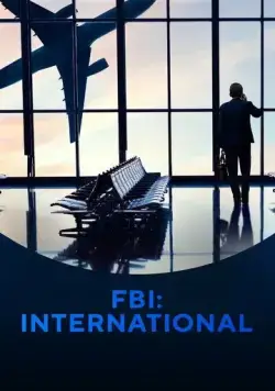 ФБР: За границей / FBI: International (2021) сериал скачать через торрент в хорошем качестве