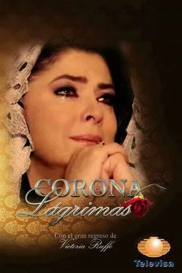 Корона слёз / Corona de lágrimas (2012) сериал скачать через торрент в хорошем качестве