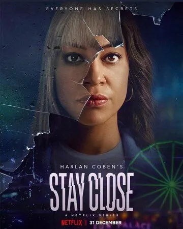 Прошлое не отпустит / Stay Close (2021) сериал скачать через торрент в хорошем качестве